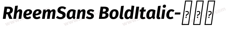 RheemSans BoldItalic字体转换 RheemSans BoldItalic字体转换